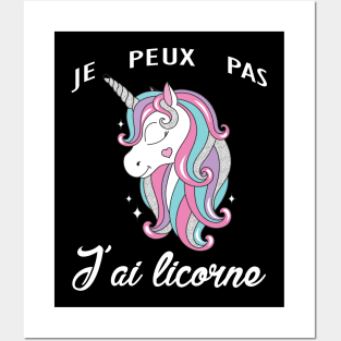 je peux pas j'ai licorne Posters and Art